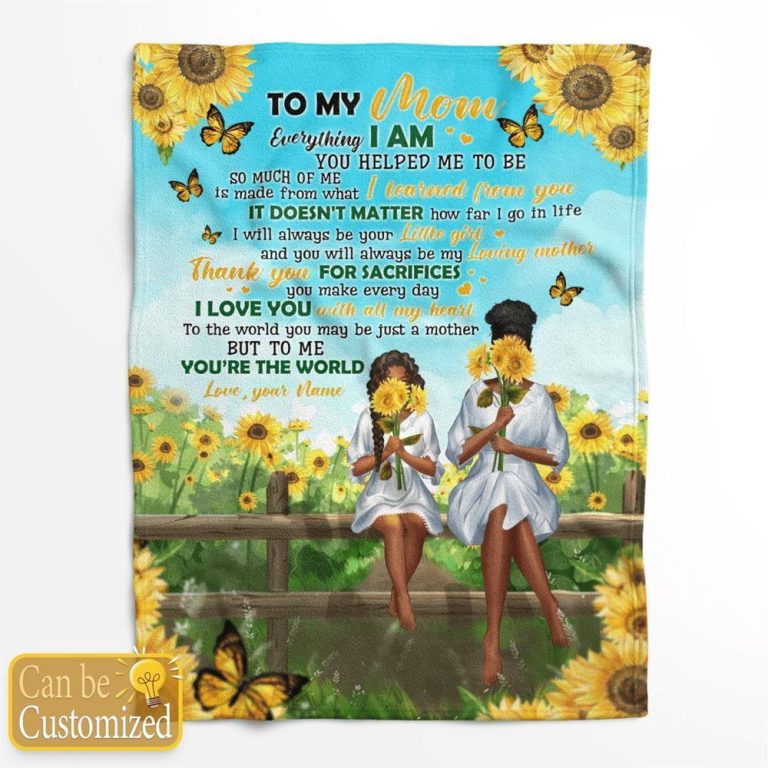 African American Blanket To My Mom Sunflower Blanket Thanks For Sacrifices You Make Every Day Blanket, Blankets For Mothers Day