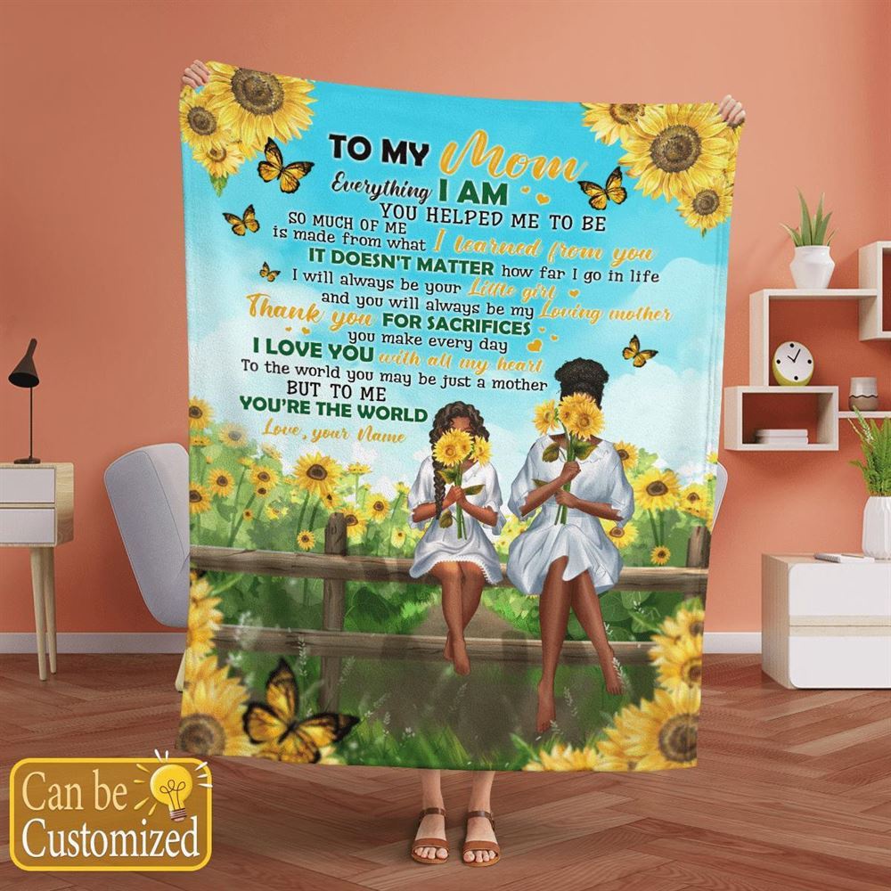 African American Blanket To My Mom Sunflower Blanket Thanks For Sacrifices You Make Every Day Blanket, Blankets For Mothers Day