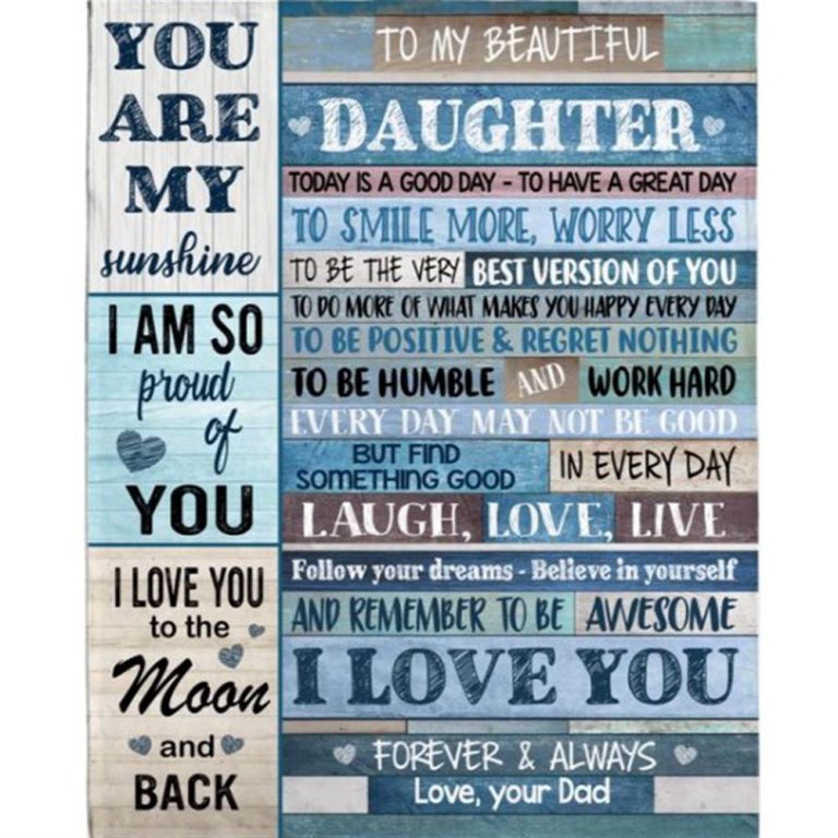 Beautiful Daughter Smile More Worry Less Laugh Love Live Believe Yourself I Love You Dad Gift Fleece Blanket, Blankets For Mothers Day