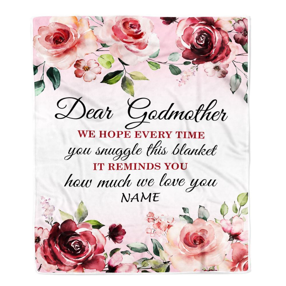 Dear Godmother Blanket From Goddaughter Niece We Hope Every Time Rose Floral, Personalized Blanket For Mom, Mother's Day Gifts Blanket