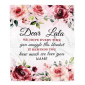 Dear Lala Blanket From Granddaughter Grandson We Hope Every Time Rose Floral Personalized Blanket For Mom Mother S Day Gifts Blanket 1 Ixkram.jpg - demo10