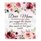 Dear Meme Blanket From Granddaughter Grandson We Hope Every Time Rose Floral Personalized Blanket For Mom Mother S Day Gifts Blanket 1 Vbhusp.jpg - demo10