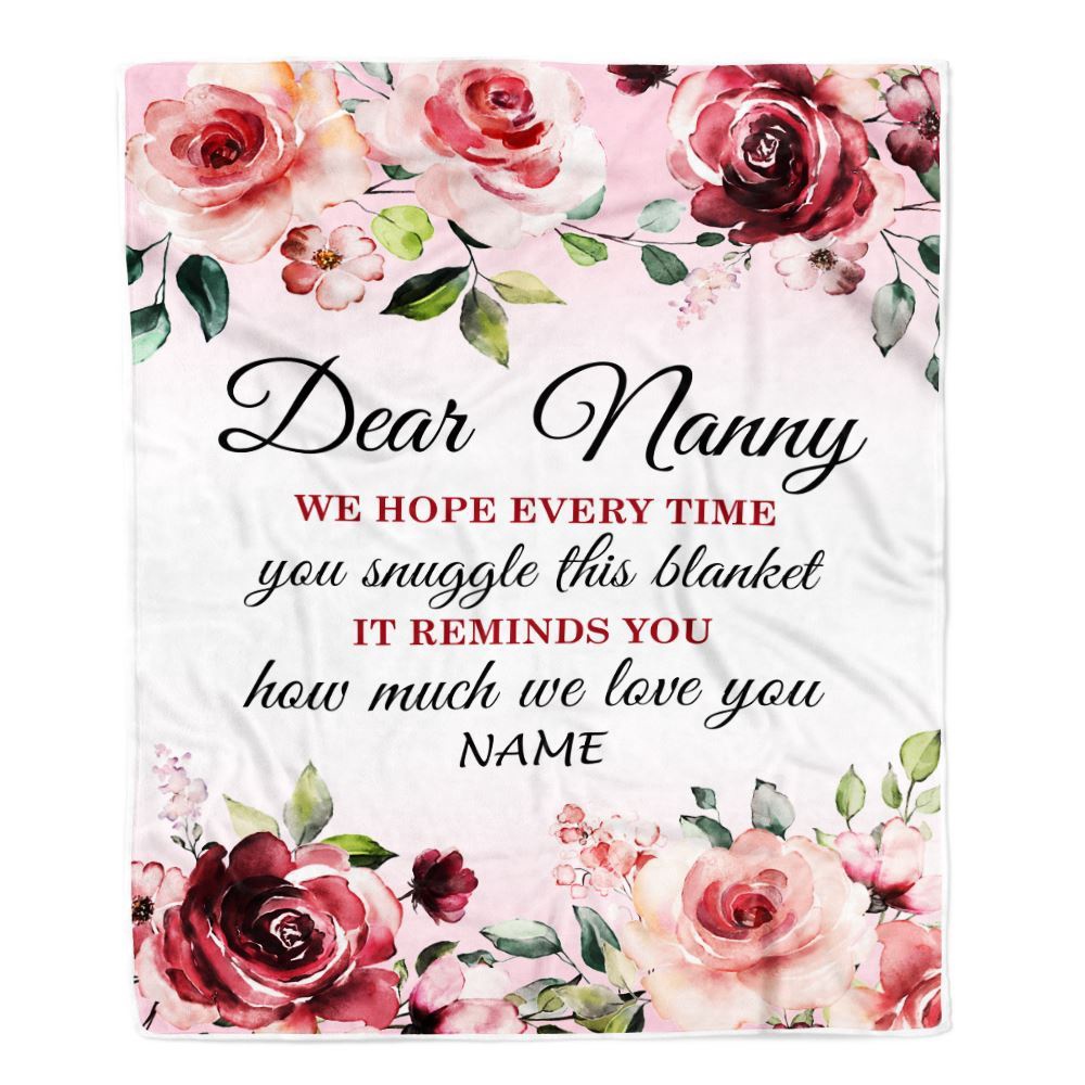 Dear Nanny Blanket From Kids We Hope Every Time Rose Floral, Personalized Blanket For Mom, Mother's Day Gifts Blanket