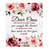 Dear Oma Blanket From Granddaughter Grandson We Hope Every Time Rose Floral Personalized Blanket For Mom Mother S Day Gifts Blanket 1 W6jhjd.jpg - demo10