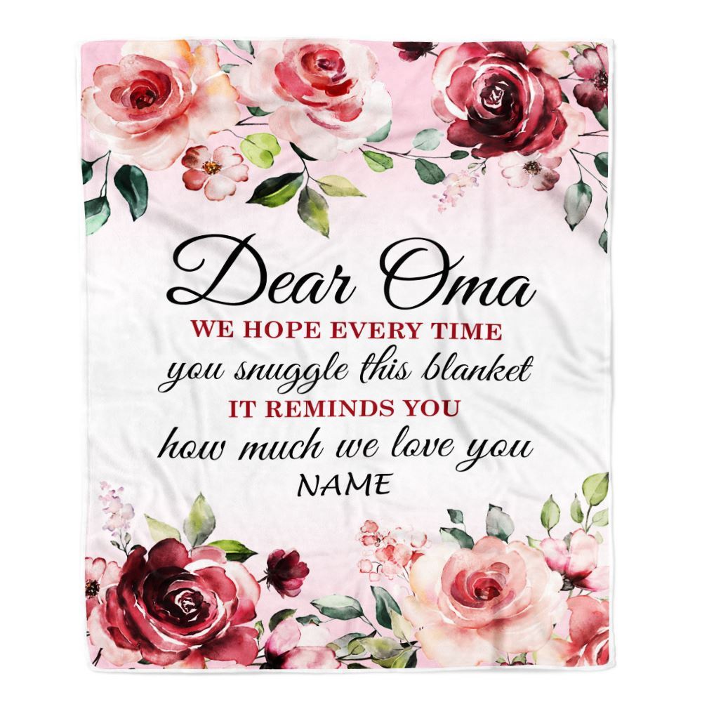Dear Oma Blanket From Granddaughter Grandson We Hope Every Time Rose Floral, Personalized Blanket For Mom, Mother's Day Gifts Blanket