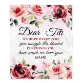 Dear Titi Blanket From Niece Nephew We Hope Every Time Rose Floral Personalized Blanket For Mom Mother S Day Gifts Blanket 1 D5pfn5.jpg - demo10