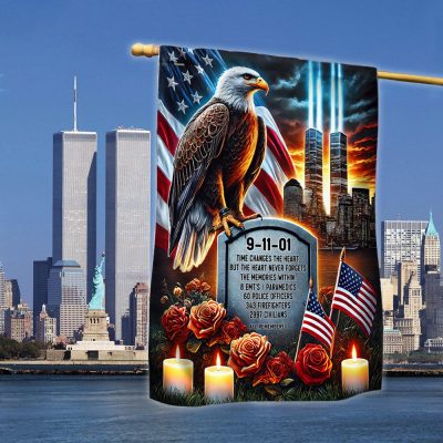 Patriot Day 9/11 Times Changes The Heart Never Forget The Memories Eagle September 11th Flag MLN3703F - Flagwix
