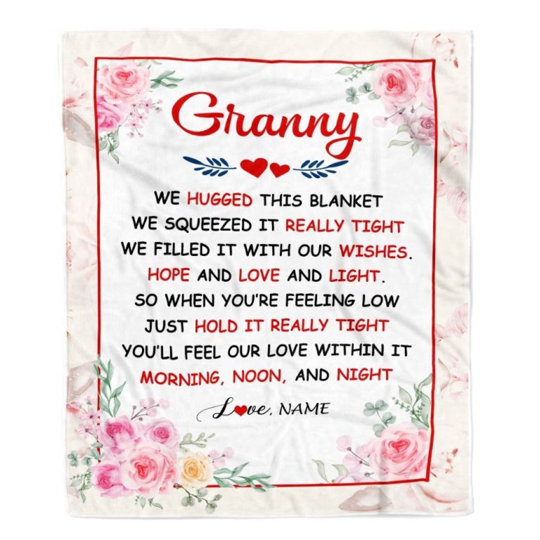 Granny Blanket From Grandkids Granddaughter Grandson We Hugged This Blanket Floral, Personalized Blanket For Mom, Mother's Day Gifts Blanket