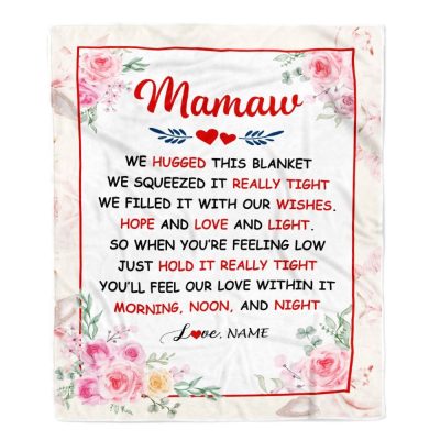 Mamaw Blanket From Grandkids Granddaughter Grandson We Hugged This Blanket Floral, Personalized Blanket For Mom, Mother's Day Gifts Blanket
