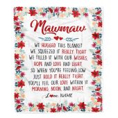 Mawmaw Blanket From Grandkids Grandson Granddaughter We Hugged This Blanket Personalized Blanket For Mom Mother S Day Gifts Blanket 1 Xu4y2x.jpg - demo10