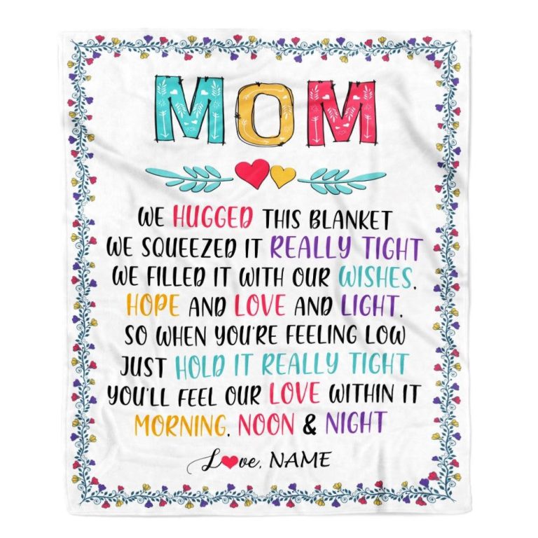 Mom Blanket From Daughter Son We Hugged This Blanket 1, Personalized Blanket For Mom, Mother's Day Gifts Blanket