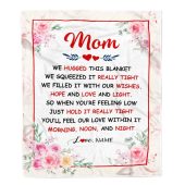 Mom Blanket From Daughter Son We Hugged This Blanket Floral Personalized Blanket For Mom Mother S Day Gifts Blanket 1 Jxqldp.jpg - demo10