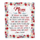 Mom Blanket From Daughter Son We Hugged This Blanket Personalized Blanket For Mom Mother S Day Gifts Blanket 1 Icvqym.jpg - demo10