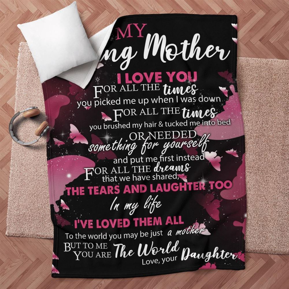 Mother's Day Blanket For Mom I Love You For All The Times Blanket, Blankets For Mothers Day