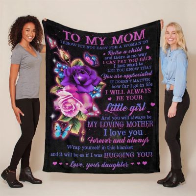 Mother's Day Blanket For Mom It'S Not Easy For A Woman To Raise A Child Flower Blanket From Daughter, Blankets For Mothers Day
