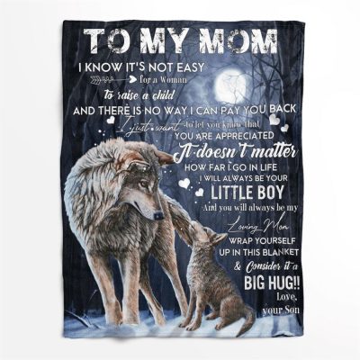 Mother's Day Blanket For Mom It'S Not Easy For A Woman To Raise A Child Wolf Blanket From Son, Blankets For Mothers Day