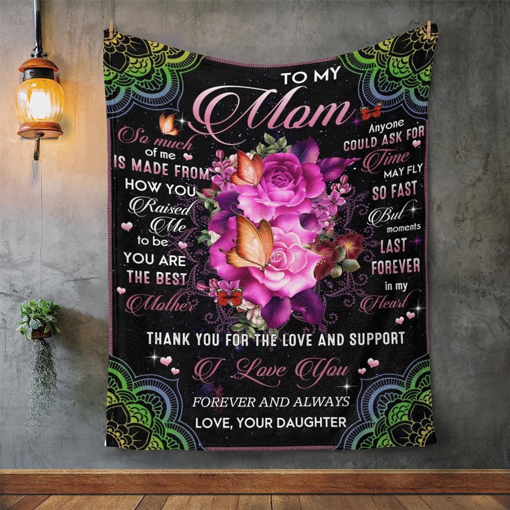 Mother's Day Blanket For Mom Thanks For The Love & Support Blanket From Daughter, Blankets For Mothers Day