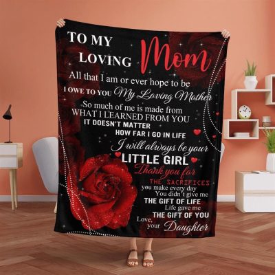 Mother's Day Blanket For Mom Thanks For The Sacrifices You Make Every Day Roses Blanket From Daughter, Blankets For Mothers Day