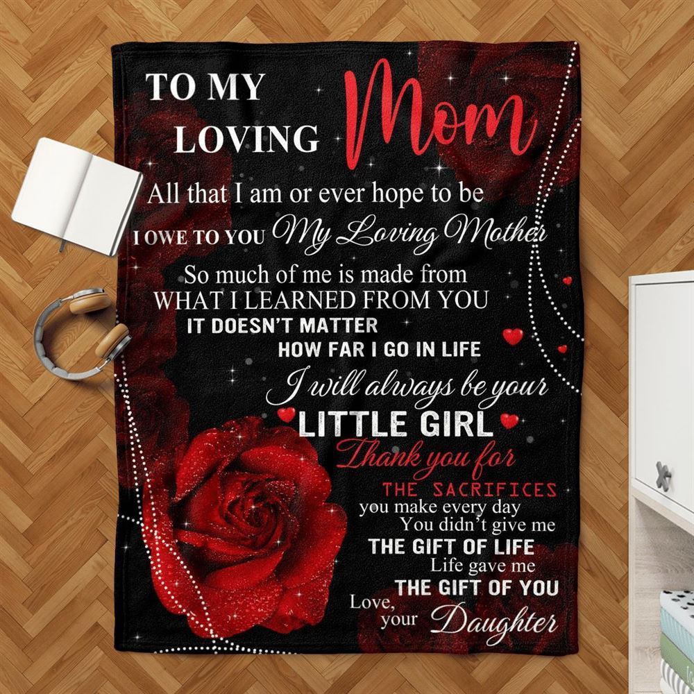 Mother's Day Blanket For Mom Thanks For The Sacrifices You Make Every Day Roses Blanket From Daughter, Blankets For Mothers Day Mother's Day Blanket For Mom Thanks For The Sacrifices You Make Every Day Roses Blanket From Daughter, Blankets For Mothers Day