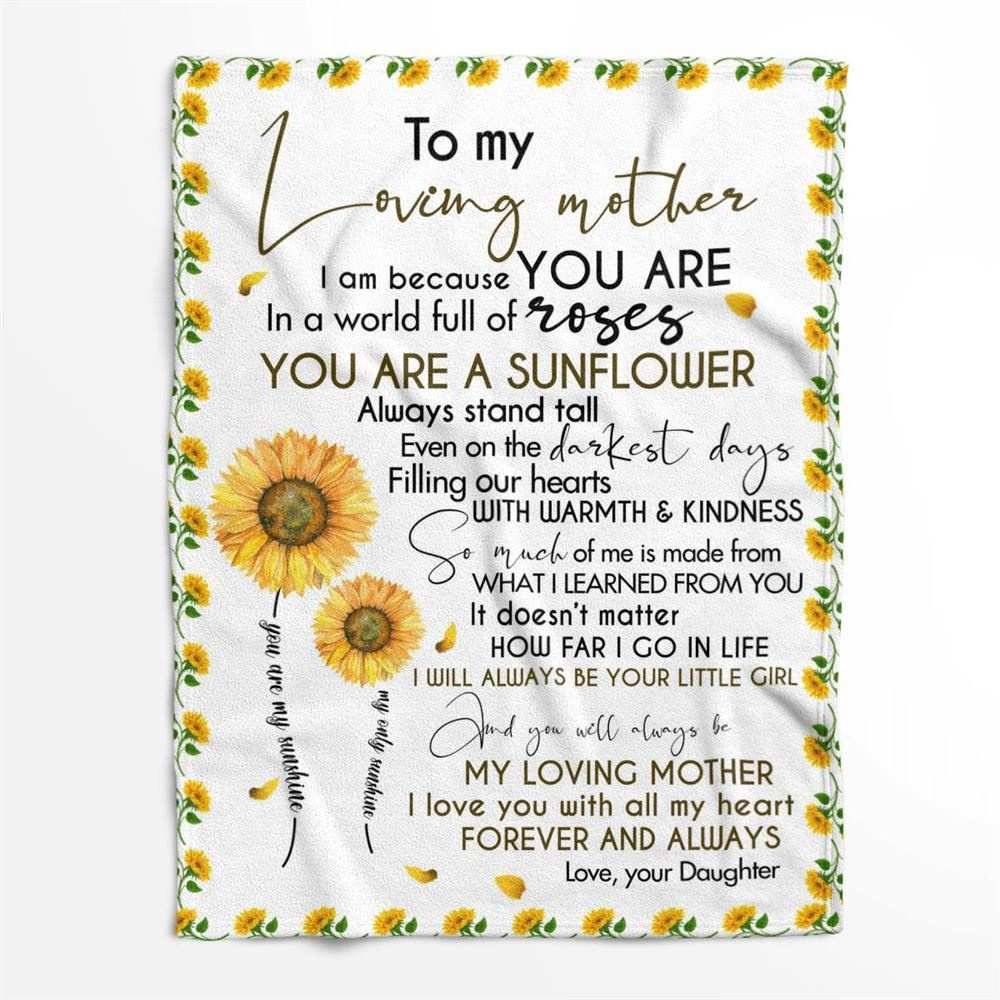 Mother's Day Blanket For Mom You Will Always Loving Mother Blanket Sunflower Blanket, Blankets For Mothers Day