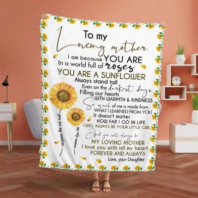 Mother's Day Blanket For Mom You Will Always Loving Mother Blanket Sunflower Blanket, Blankets For Mothers Day