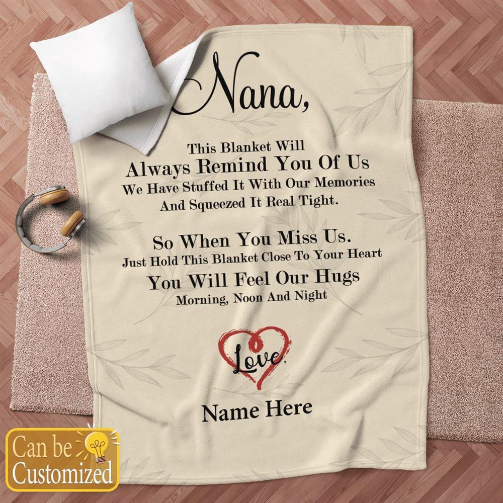 Mother's Day Blanket For Nana This Blanket Will Always Remind You Of Us Blanket Gift For Grandma, Blankets For Mothers Day Mother's Day Blanket For Nana This Blanket Will Always Remind You Of Us Blanket Gift For Grandma, Blankets For Mothers Day