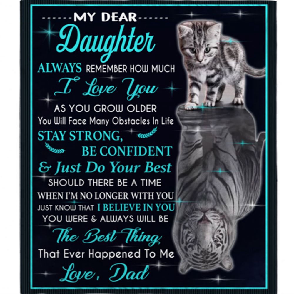 My Dear Daughter Always Remember How Much I Love You Blankets Gift From Dad Cat Tiger Kitten Black Plush Blanket, Blankets For Mothers Day My Dear Daughter Always Remember How Much I Love You Blankets Gift From Dad Cat Tiger Kitten Black Plush Blanket, Blankets For Mothers Day