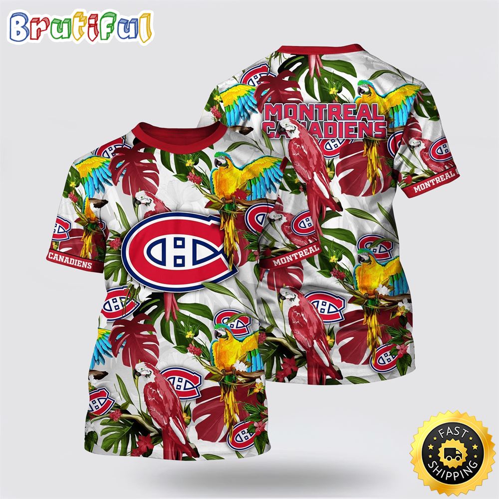 NHL Montreal Canadiens All Over Print T Shirt Tropical Parrot Pattern Summer T Shirt NHL Montreal Canadiens All Over Print T Shirt Tropical Parrot Pattern Summer T Shirt