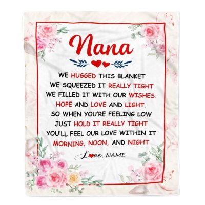 Nana Blanket From Grandkids Granddaughter Grandson We Hugged This Blanket Floral, Personalized Blanket For Mom, Mother's Day Gifts Blanket