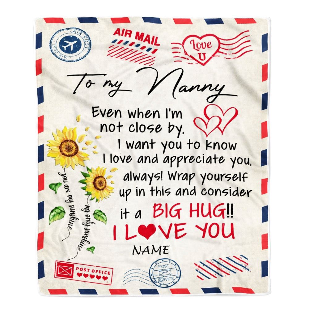 Nanny Blanket From Kids Love Big Hug Air Mail Letter Sunflower, Personalized Blanket For Mom, Mother's Day Gifts Blanket