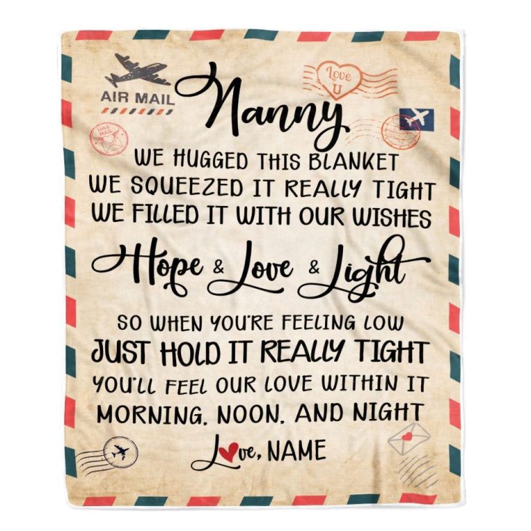 Nanny Blanket From Kids We Hugged This Blanket Mail Letter, Personalized Blanket For Mom, Mother's Day Gifts Blanket