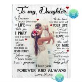 Personalized To My Daughter I Love You Forever Always Customize Photo Gift From Mom Blanket Blankets For Mothers Day Mother S Day Gifts Blanket 1 Xtwfig.jpg - demo10