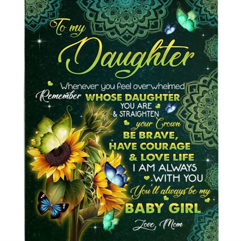 To Daughter You Are Straighten Your Crown Brave Courage Love Life Sunflower Mandala Gift From Mom Dad Blanket, Blankets For Mothers Day