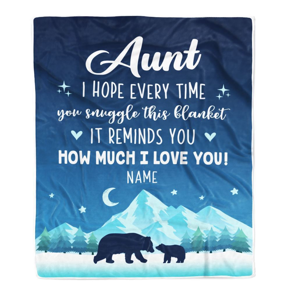 To My Aunt Blanket From Niece Nephew I Hope Every Time Bear, Personalized Blanket For Mom, Mother's Day Gifts Blanket