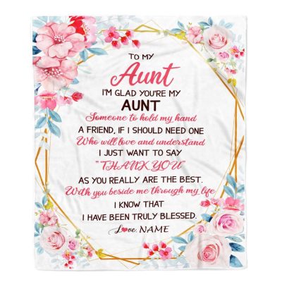 To My Aunt Blanket from Niece Nephew Floral I'm Glad You're My, Personalized Blanket For Mom, Mother's Day Gifts Blanket