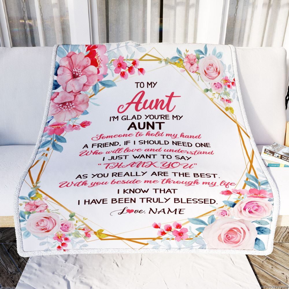 To My Aunt Blanket from Niece Nephew Floral I'm Glad You're My, Personalized Blanket For Mom, Mother's Day Gifts Blanket To My Aunt Blanket from Niece Nephew Floral I'm Glad You're My, Personalized Blanket For Mom, Mother's Day Gifts Blanket