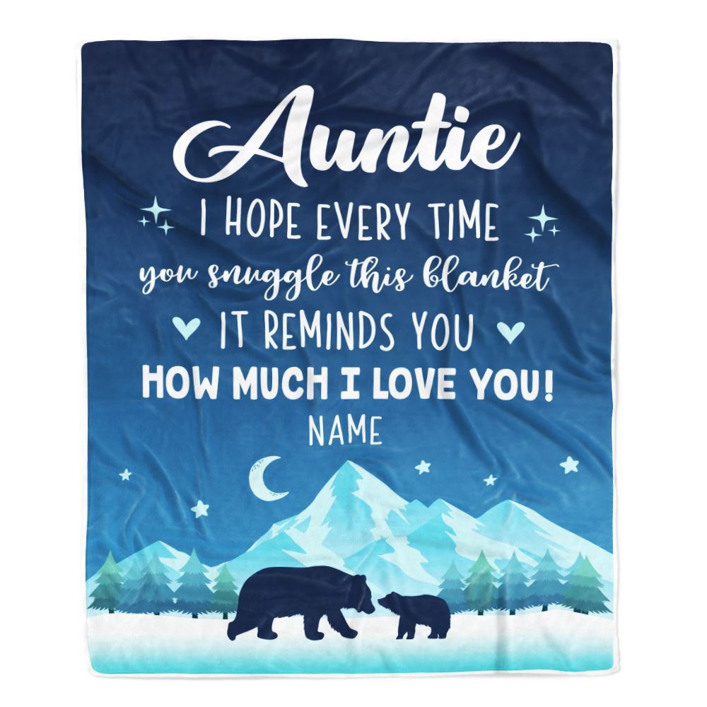 To My Auntie Blanket From Niece Nephew I Hope Every Time Bear, Personalized Blanket For Mom, Mother's Day Gifts Blanket