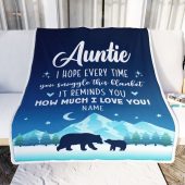 To My Auntie Blanket From Niece Nephew I Hope Every Time Bear Personalized Blanket For Mom Mother S Day Gifts Blanket 2 Clvioo.jpg - demo10