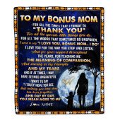 To My Bonus Mom Blanket From Stepdaughter Thank You Grateful Love Personalized Blanket For Mom Mother S Day Gifts Blanket 1 Wnikyx.jpg - demo10