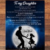To My Daughter Believe Yourself Dad Love You Gift Ideas Blanket Blankets For Mothers Day 2 Kk0fil.jpg - demo10