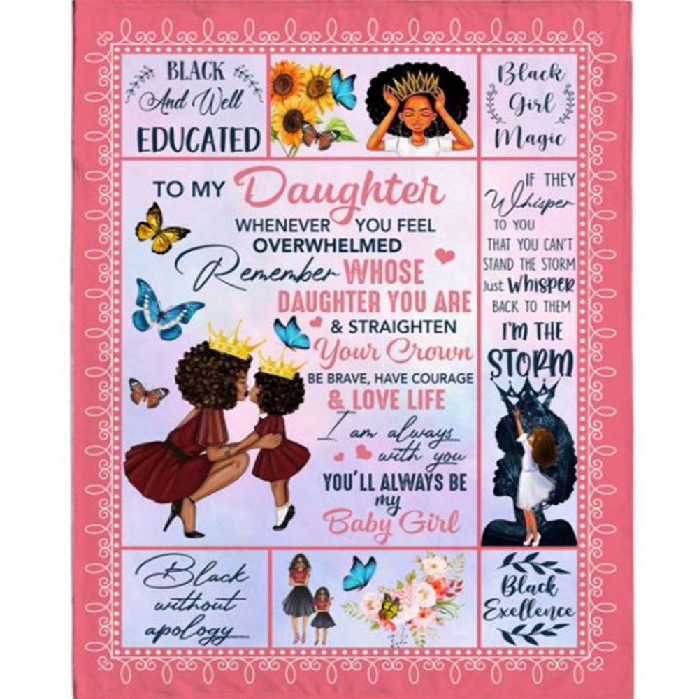 To My Daughter Black Girl Straighten Crown Brave Courage Love Life Whisper Storm Gift From Mom Fleece Blanket, Blankets For Mothers Day