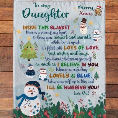 To My Daughter Christmas Gift Ideas Xmas Dad Love You Blanket, Blankets For Mothers Day