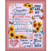 To My Daughter I Love Proud You Sunshine Wrap Yourself Up Big Hug Gift From Mom Butterfly Sunflower Fleece Blanket Blankets For Mothers Day 1 Tbzy9d.jpg - demo10