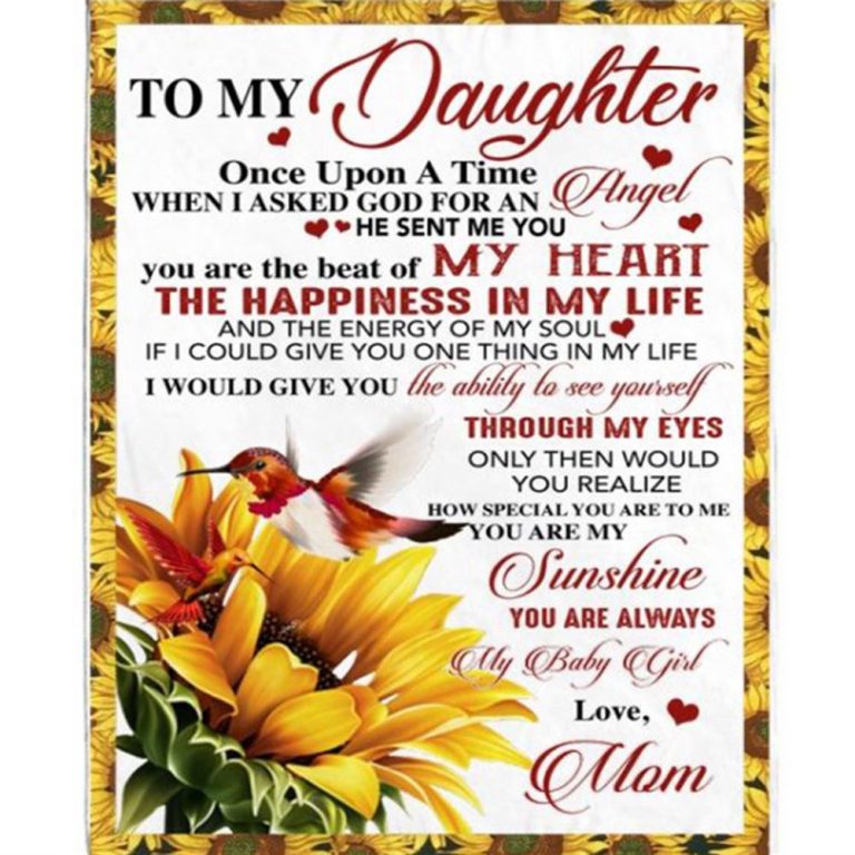 To My Daughter Once Upon A Time You Beat My Heart Happiness Life Sunshine Sunflower Love Gift From Mom Dad Blanket, Blankets For Mothers Day