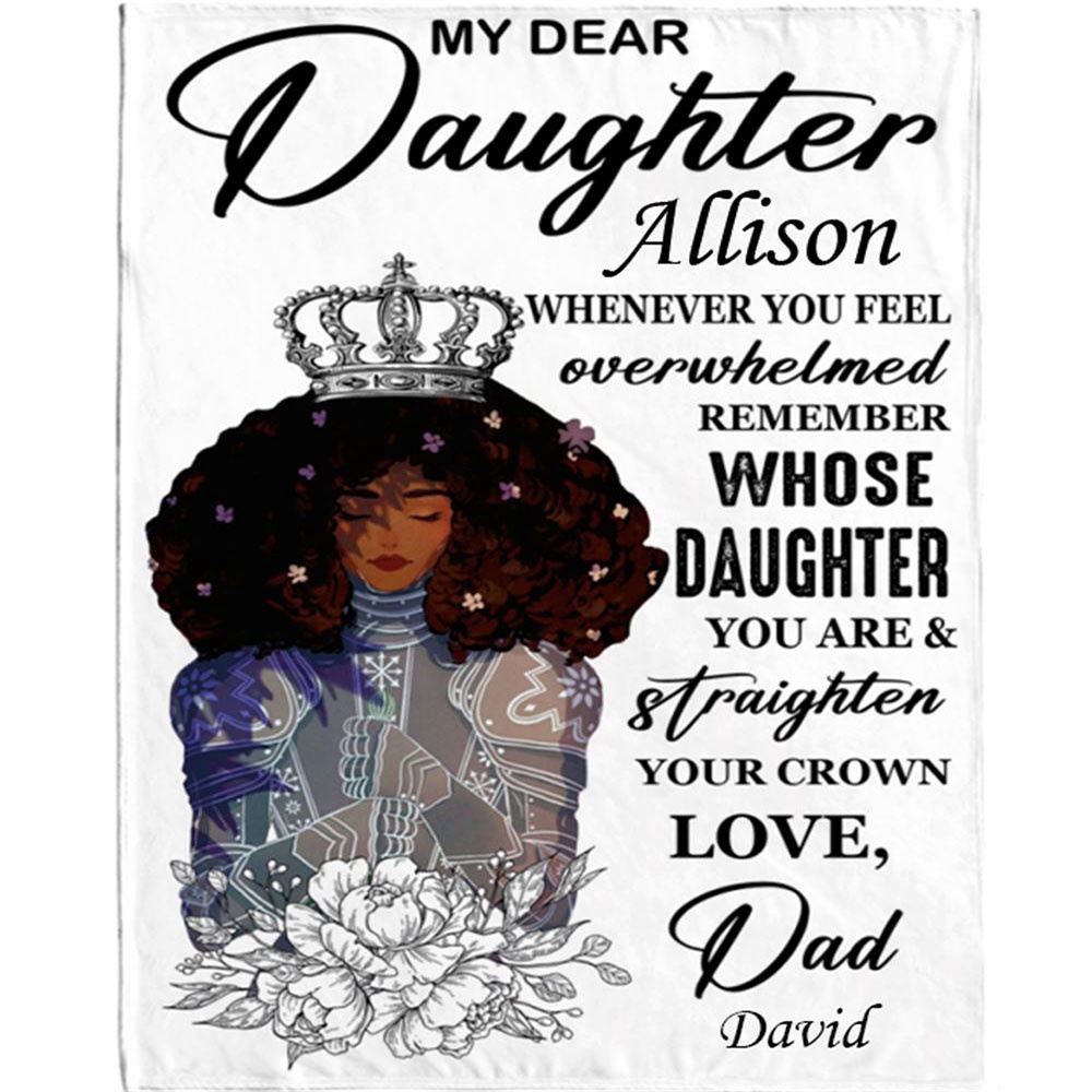 To My Daughter Straighten Your Crown Warrior I Love You Gift Ideas From Dad Blanket, Blankets For Mothers Day