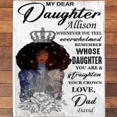 To My Daughter Straighten Your Crown Warrior I Love You Gift Ideas From Dad Blanket Blankets For Mothers Day 2 Beg0us.jpg - demo10