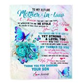 To My Future Mother In Law Blanket From Son Thank You For Sharing Daughter Mother Day Blanket Personalized Blanket For Mom 1 Fecdaj.jpg - demo10