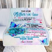 To My Future Mother In Law Blanket From Son Thank You For Sharing Daughter Mother Day Blanket Personalized Blanket For Mom 2 Btq0rm.jpg - demo10