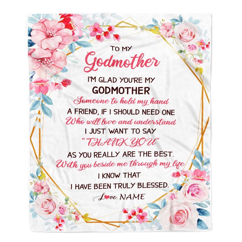 To My Godmother Blanket from Goddaughter Floral I'm Glad You're My, Mother Day Blanket, Personalized Blanket For Mom