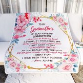 To My Godmother Blanket From Goddaughter Floral I M Glad You Re My Mother Day Blanket Personalized Blanket For Mom 2 Jf6roz.jpg - demo10